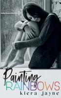 Painting Rainbows 1985244381 Book Cover