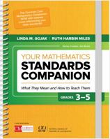 Your Mathematics Standards Companion, Grades 3-5: What They Mean and How to Teach Them 150638224X Book Cover