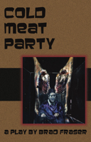 Cold Meat Party 0887547869 Book Cover