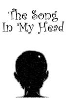 The Song in my head: The Lyrics in My Head Black Notebook - Staff Paper Notebook with Lined Pages for Lyrics and Manuscript Paper For Notes for ... into Awesome Songs (Songwriting Notebooks) 1660584027 Book Cover