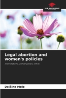 Legal abortion and women's policies 6205778254 Book Cover