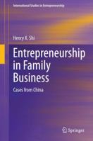 Entrepreneurship in Family Business: Cases from China 331904303X Book Cover