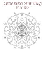 Mandalas Coloring Book: Coloring Book B0CHKZ4YNN Book Cover