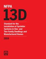 NFPA 13D, Standard for the Installation of Sprinkler Systems in One- and Two-Family Dwellings and Manufactured Homes 2019 ed. 1455920479 Book Cover