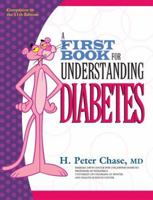 A First Book for Understanding Diabetes 0983265046 Book Cover