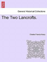 The Two Lancrofts 1241484775 Book Cover