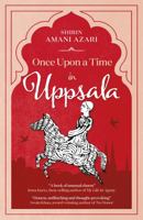Once Upon a Time in Uppsala 1915352886 Book Cover