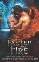 Faeted Under Fire 1949575268 Book Cover