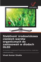 Stabilnosc srodowiskowa cienkich warstw organicznych do zastosowan w diodach OLED (Polish Edition) 6208952212 Book Cover