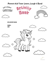Parent-Kid Time: Learn, Laugh & Bond B0DYZYHRYR Book Cover