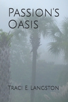 Passion's Oasis 154869259X Book Cover