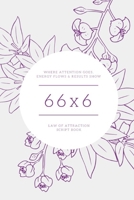 66x6 Law of Attraction script book 1650695365 Book Cover