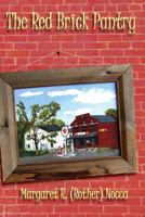 The Red Brick Pantry 0999684302 Book Cover