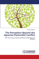 The Perception Beyond the Agrarian-Pastoralist Conflict 3659174831 Book Cover