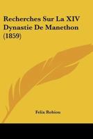 Recherches Sur La XIV Dynastie De Manethon (1859) 1160241740 Book Cover