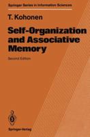Self-Organization and Associative Memory 3540183140 Book Cover