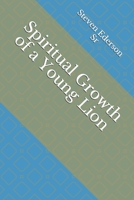 Spiritual Growth of a Young Lion B08NF1PFHG Book Cover