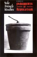 Yale French Studies 101: Fragments of Revolution 0300092385 Book Cover