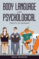 Body Language And Psychological Traits In Humans 1804771422 Book Cover