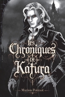 Les Chroniques de Katura B0H3F8N7M6 Book Cover