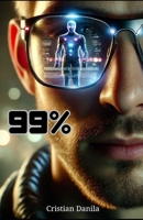 99%: Question Reality B0F5X42PNL Book Cover