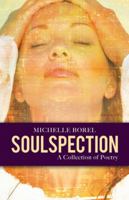 Soulspection: A Collection of Poetry 1491735589 Book Cover