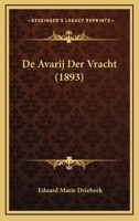 De Avarij Der Vracht (1893) 116742994X Book Cover