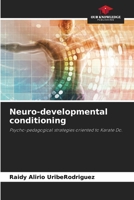 Neuro-developmental conditioning 6207693779 Book Cover
