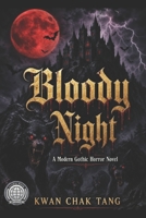 Bloody Night: A Modern Gothic Horror Novel B0FWZ7XF9R Book Cover