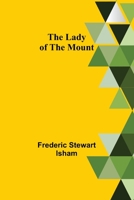 The Lady of the Mount B001U04W1C Book Cover