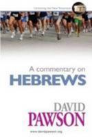 A Commentary on Hebrews 1909886335 Book Cover