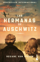 Las Hermanas de Auschwitz: La Historia Real de DOS Hermanas Judías Que Resistieron En El Corazón del Territorio Nazi / The Sisters of Auschwitz (Spanish Edition) 6073925883 Book Cover
