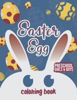 Easter egg coloring book: Easter Coloring Book for Kids | Easter coloring book for Boys | Girls B08Z2GX52N Book Cover