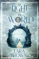 The Light of the World: A Paranormal Romance (The Light Series) B0DSKHC4SC Book Cover