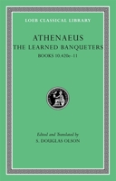 The Learned Banqueters, V, Books 10.420e-11 (Loeb Classical Library) (Volume V) 0674996321 Book Cover