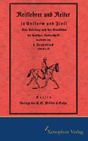 Reitlehrer und Reiter in Zivil und Uniform: Faksimile Ausgabe (German Edition) 395625015X Book Cover