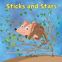 Sticks and Stars: A Forest Clean-up and Counting Story B0HGJTS63W Book Cover