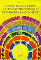 Cosmic Kaleidoscope: Healing Energies Received in Prayer and Meditation 0953294250 Book Cover