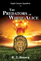 The Predators of White Alice 1494829398 Book Cover