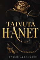Taivuta hänet: synkkä Kaunotar ja Hirviö -fantasiaromanssi (Muodonmuutos-trilogia) (Finnish Edition) B0H6ZW9468 Book Cover