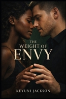 The Weight of Envy (The Six Sins of Desire) B0GL7P8SZ4 Book Cover