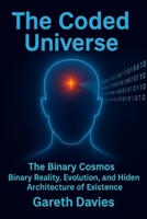The Coded Universe: The Binary Cosmos B0GFHXTJFH Book Cover