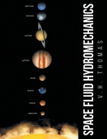 Space Fluid Hydromechanics 1633389626 Book Cover