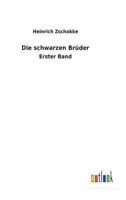 Die Schwarzen Bruder 1514301539 Book Cover