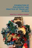 Foundation of Philosophy and Practice of Trash Art Hi-Tech 1365074234 Book Cover