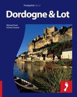 Dordogne & Lot (Footprint France) 1906098921 Book Cover