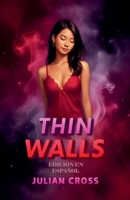 Thin Walls Edición En Español (Spanish Edition) B0H7Q1RWCH Book Cover