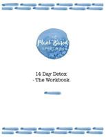 The Plant Based Spectrum - 14 Day Detox - The Workbook 1717803482 Book Cover