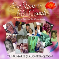 See You In The Gumbo B09CGGV4SM Book Cover