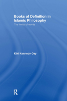 Books of Definition in Islamic Philosophy: The Limits of Words 0700717234 Book Cover